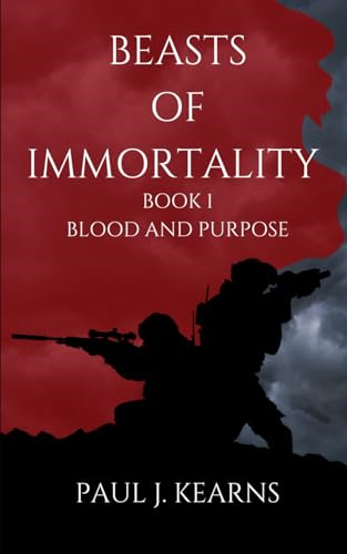 Beasts of Immortality: Blood and Purpose: Blood and Purpose