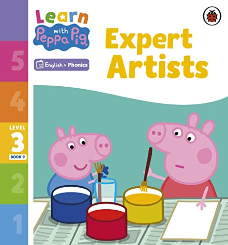 Learn with Peppa Phonics Level 3 Book 9 - Expert Artists (Phonics Reader) (Learn with Peppa)