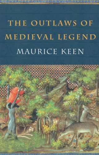 The Outlaws of Medieval Legend