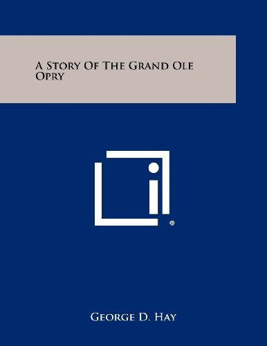 Story of the Grand Ole Opry