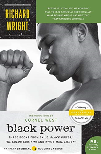Black Power: Three Books from Exile: Black Power/The Color Curtain/And White, Man, Listen! (P.S.)