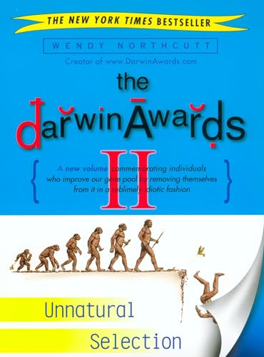 Darwin Awards II : Unnatural Selection