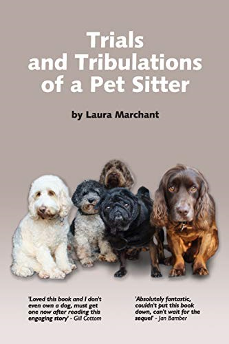 Trials and Tribulations of a Petsitter (Pet Stories)