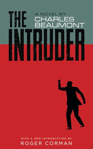 The Intruder (Valancourt 20th Century Classics)