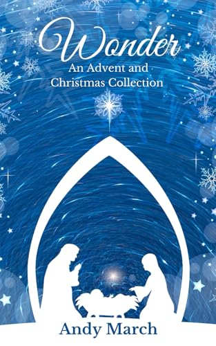 Wonder - An Advent and Christmas Collection