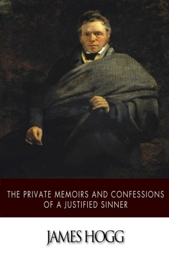 The Private Memoirs and Confessions of a Justified Sinner
