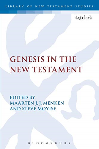 Genesis in the New Testament - Library of New Testament Studies