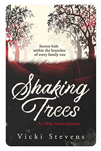 Shaking Trees (Abby Eaton Mystery)
