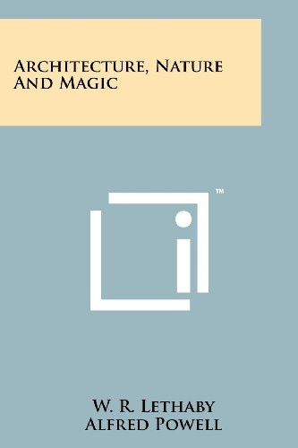 Architecture, Nature and Magic