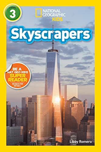 national geographic readers: skyscrapers (National Geographic Readers: Level 3)