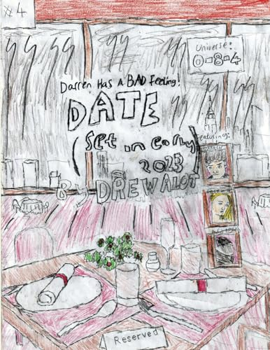 Date: Darren Has A Bad Feeling! (Set In early 2023)