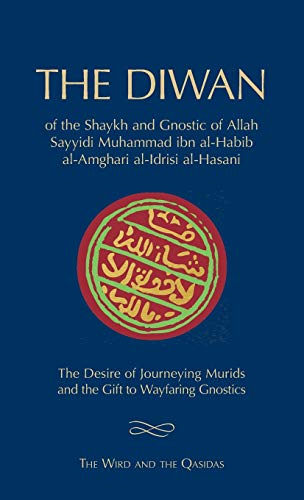 The Diwan of Shaykh  - Muhammad ibn al - Habib: The  - Wird and the Qasidas