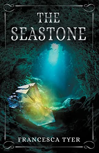 The Seastone (The Elemental Prophesy)