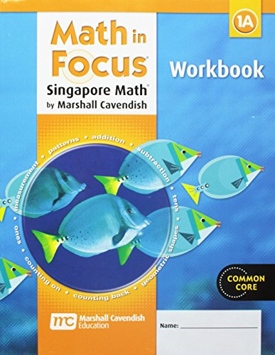 Math in Focus: Singapore Math: Student Workbook, Book a Grade 1 (Math in Focus)