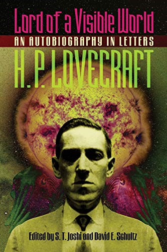 Lord of a Visible World:  - An Autobiography in Letters