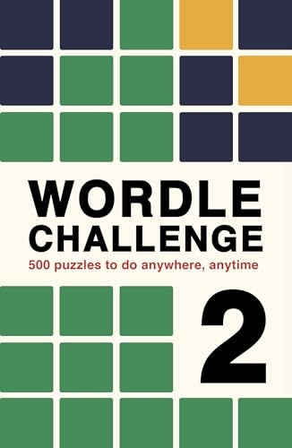 Wordle Challenge 2: 500 puzzles to do anywhere, anytime (Puzzle Challenge)