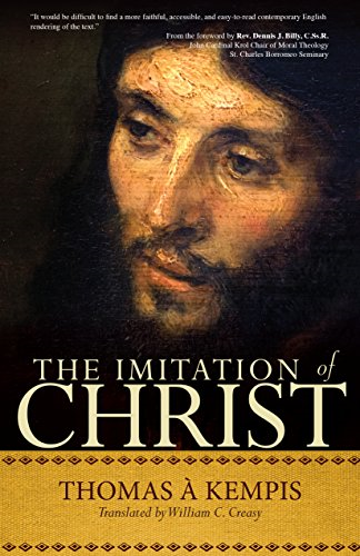 The Imitation of Christ: a Timeless Classic for Contemporary Readers