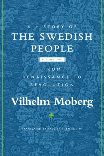A History of the Swedish People: From Renaissance to Revolution v. 2