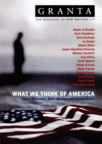 Granta 77: What We Think of America