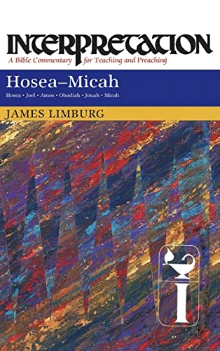 Hosea-Micah: A Bible Commentary for Teaching and Preaching (Interpretation Bible Commentaries)