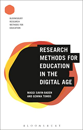 Research Methods for Education in the Digital Age (Bloomsbury Research Methods for Education)