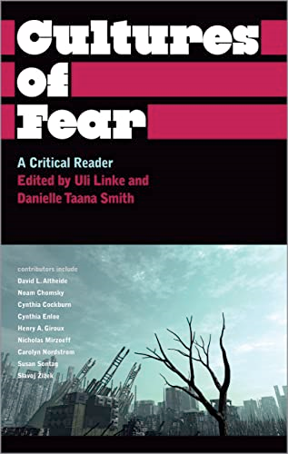 Cultures of Fear: A Critical Reader
