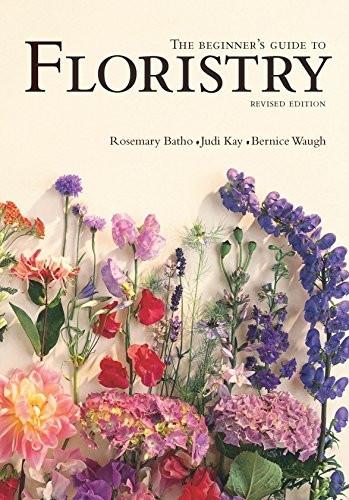 The Beginner's Guide to Floristry
