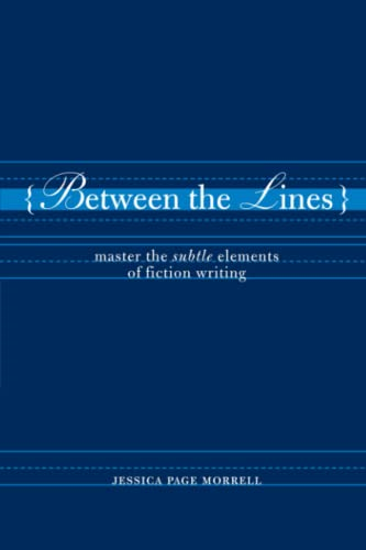 Between the Lines: Master the Subtle Elements of Creative Writing