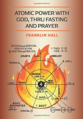 Atomic Power with God, Thru Fasting and Prayer