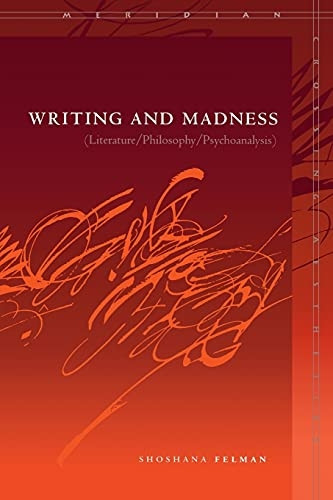 Writing and Madness (Meridian: Crossing Aesthetics)