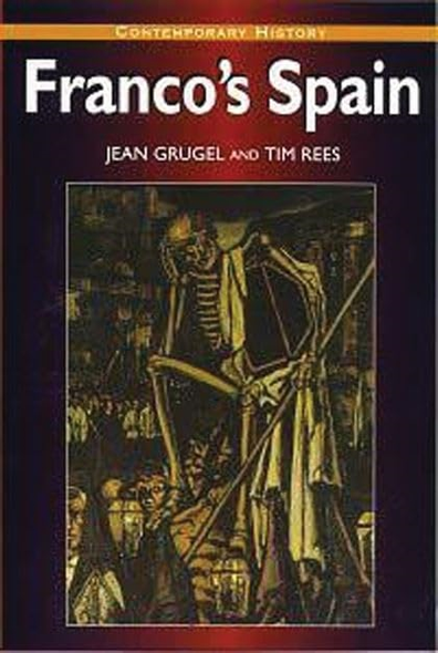 Franco's Spain (Contemporary History series)