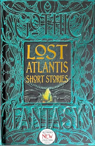 Lost Atlantis Short Stories (Gothic Fantasy)
