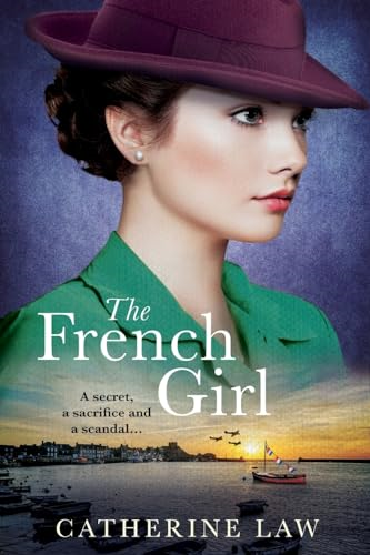 The French Girl: A heartfelt historical novel from Catherine Law for 2023