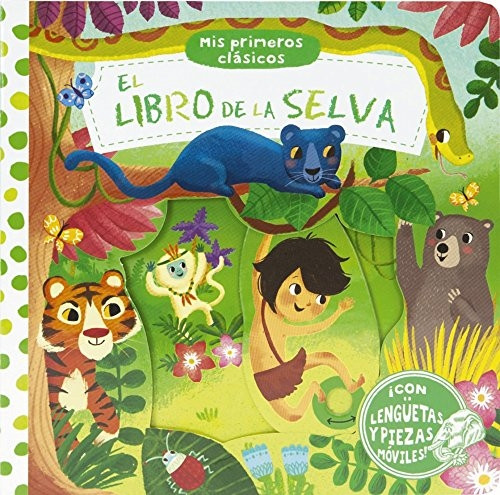 Mis primeros clàsicos. El libro de la selva