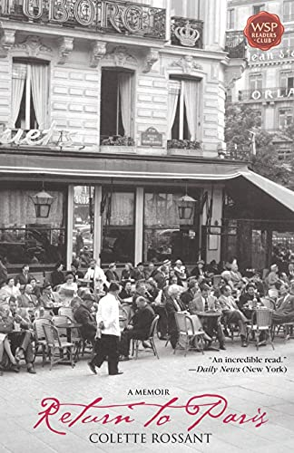 Return to Paris : a Memoir