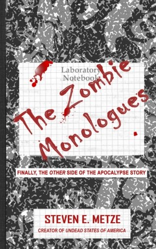 The Zombie Monologues