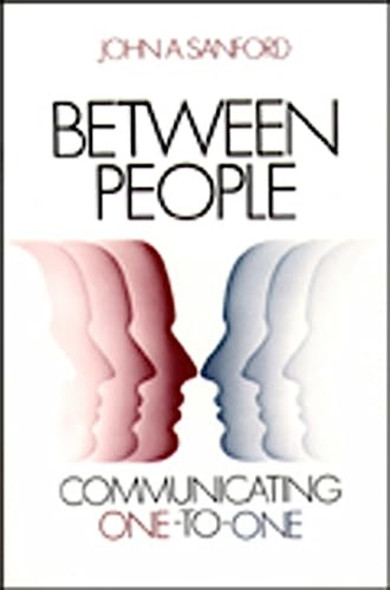Between People: -Communicating One-To-One