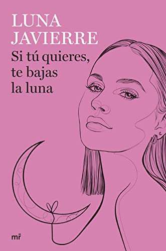 Si tÃº quieres, te bajas la luna