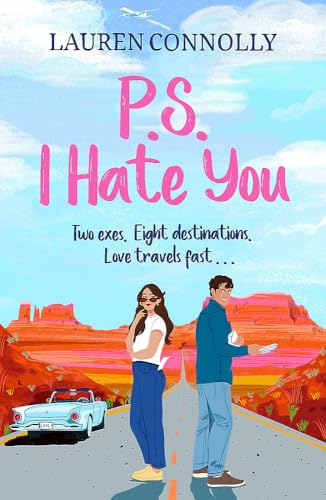 PS: I Hate You: an  emotional, enemies-to-lovers  romcom perfect for fans of  P.S. I Love You and  Emily Henry