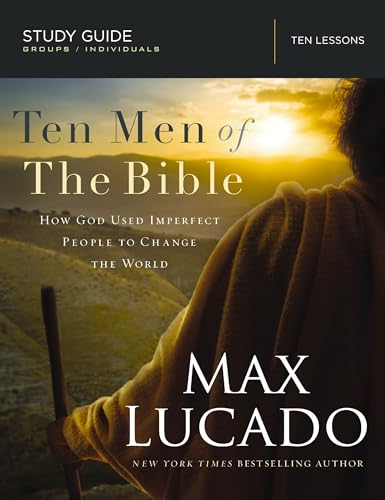 TEN MEN OF THE BIBLE