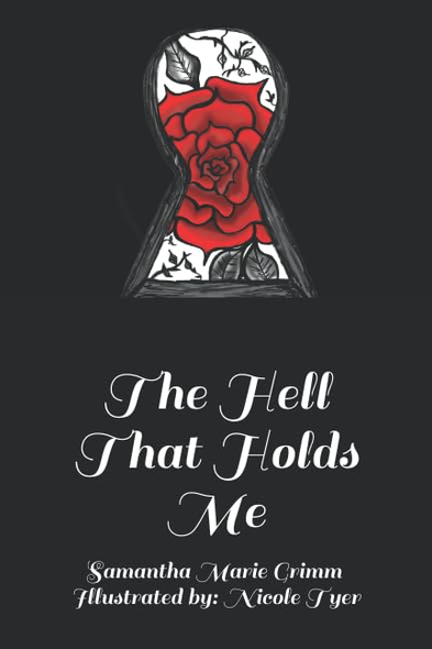 The Hell That Holds Me