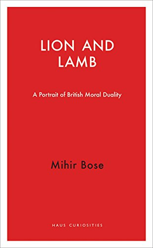 Lion and Lamb: A Portrait of British Moral Duality (Haus Curiosities)