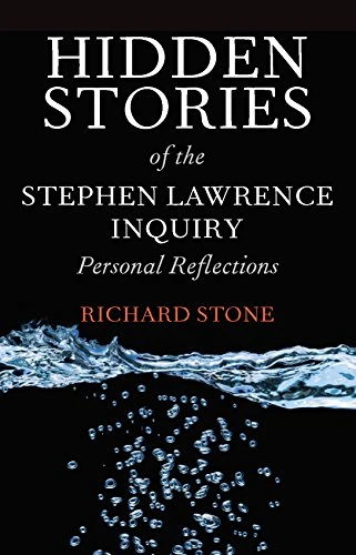 Hidden Stories of the Stephen Lawrence Inquiry