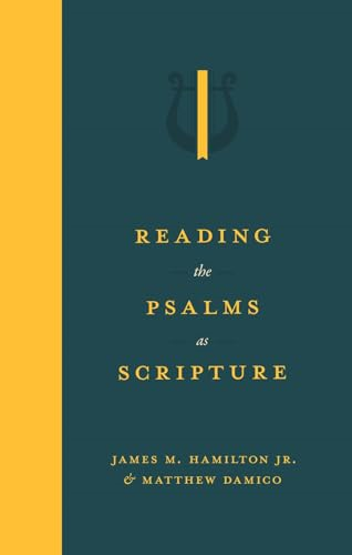 Reading the Psalms as  Scripture