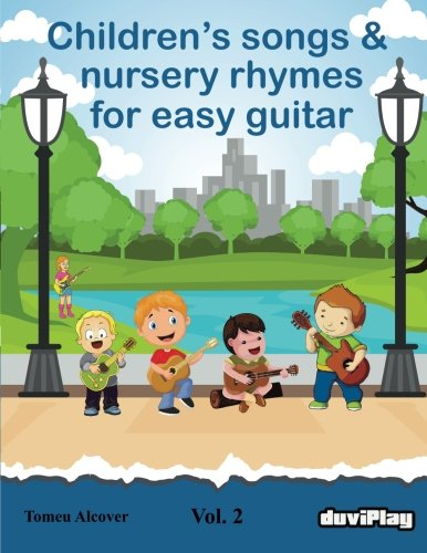 Children's Songs & Nursery Rhymes for Easy Guitar. Vol 2.
