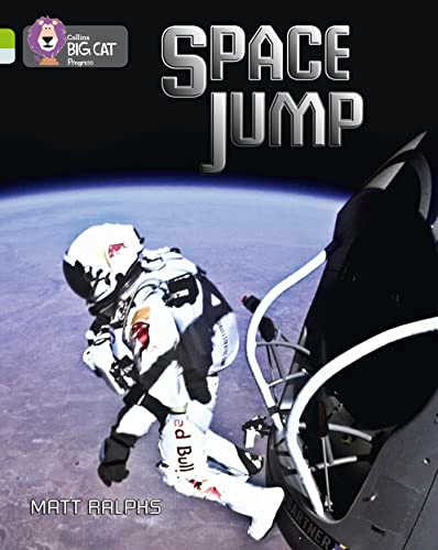 Collins Big Cat Progress - Space Jump: Band 11 Lime/Band 17 Diamond