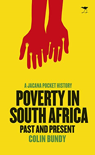 Poverty in South Africa: Past and present (A jacana pocket history)