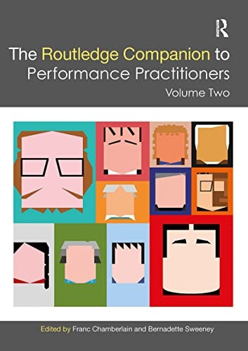 The Routledge Companion to Performance Practitioners: Volume Two (Routledge Companions)