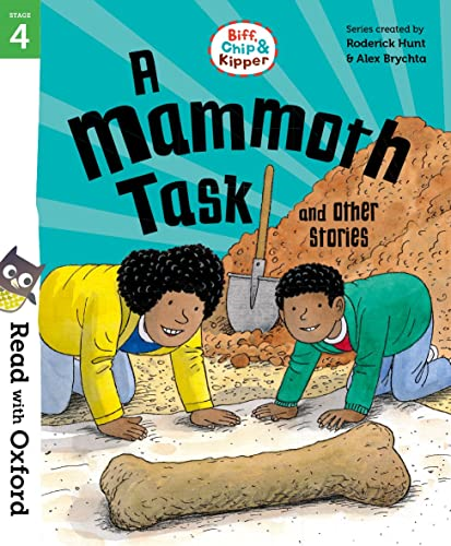 Read with Oxford: Stage 4: Biff, Chip and Kipper: A Mammoth Task and Other Stories (Read with Oxford)