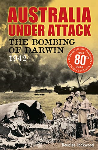 Australia Under Attack: Darwin